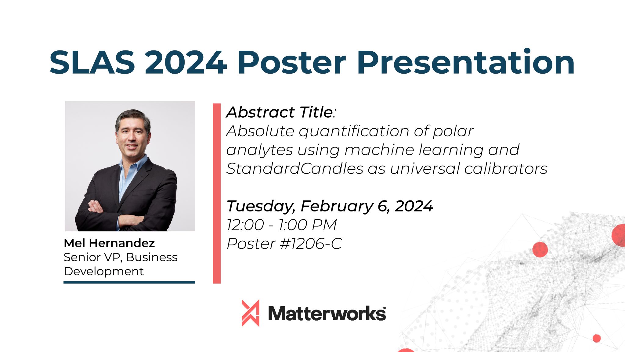 Matterworks is excited to announce the presentation of a poster at #SLAS2024 International Confer...