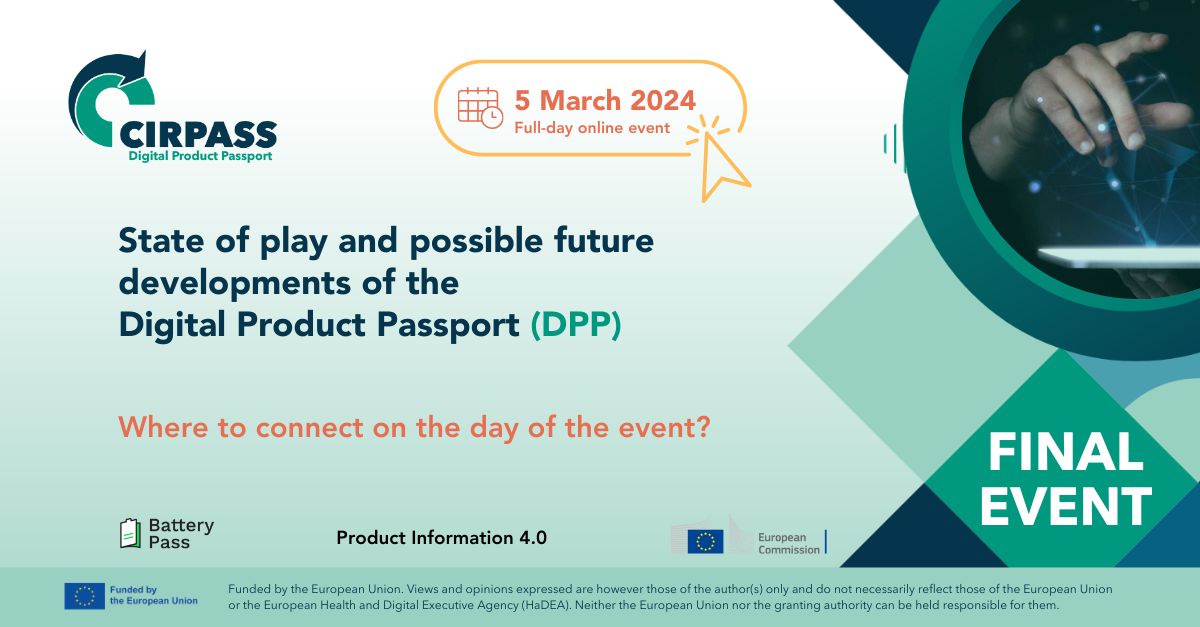 The CIRPASS - Digital Product Passport final event is just around the corner!Have you registered ...