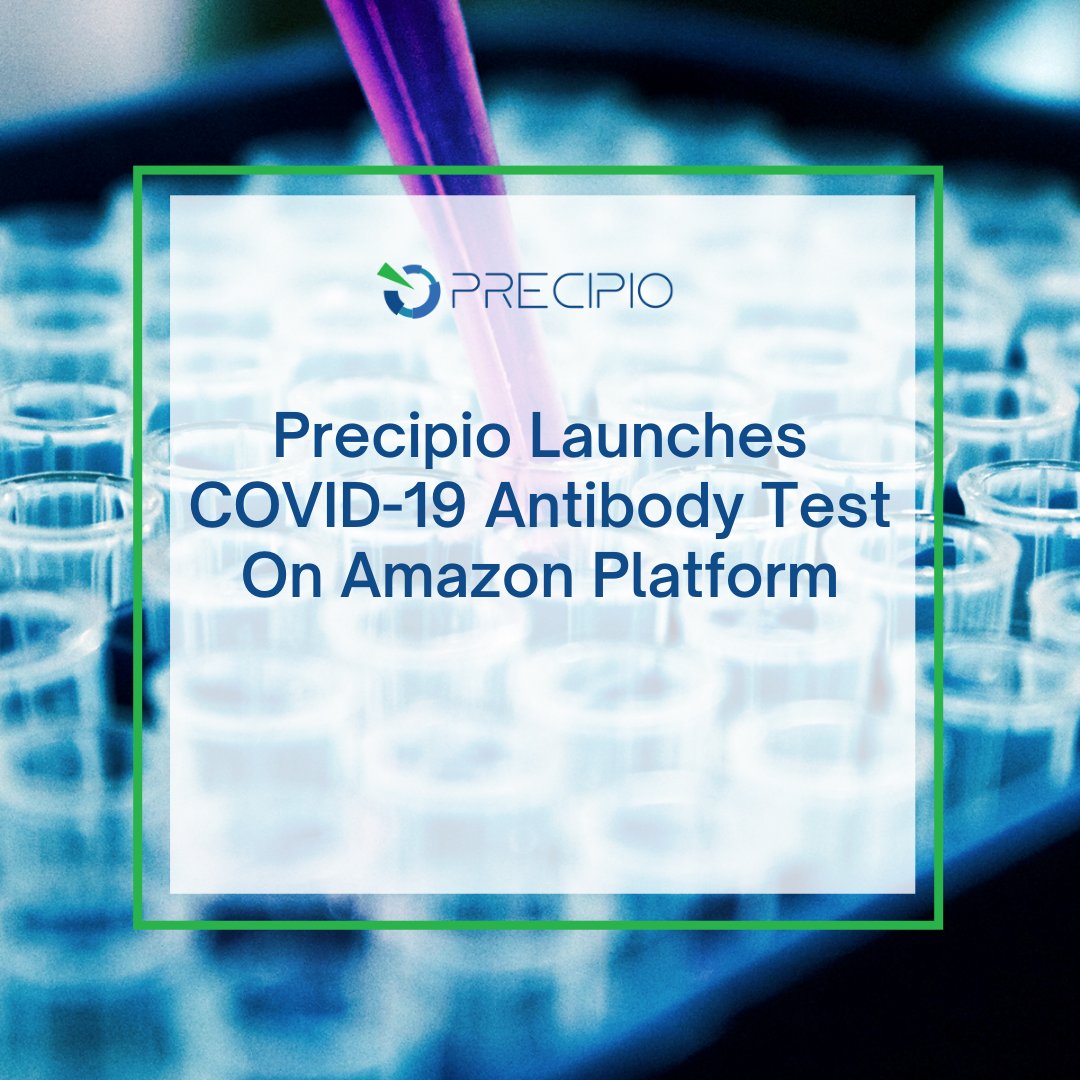 Precipio Launches Its Rapid COVID-19 Antibody Test On Amazon Platform: https://t.co/qkQf5OPWLS...