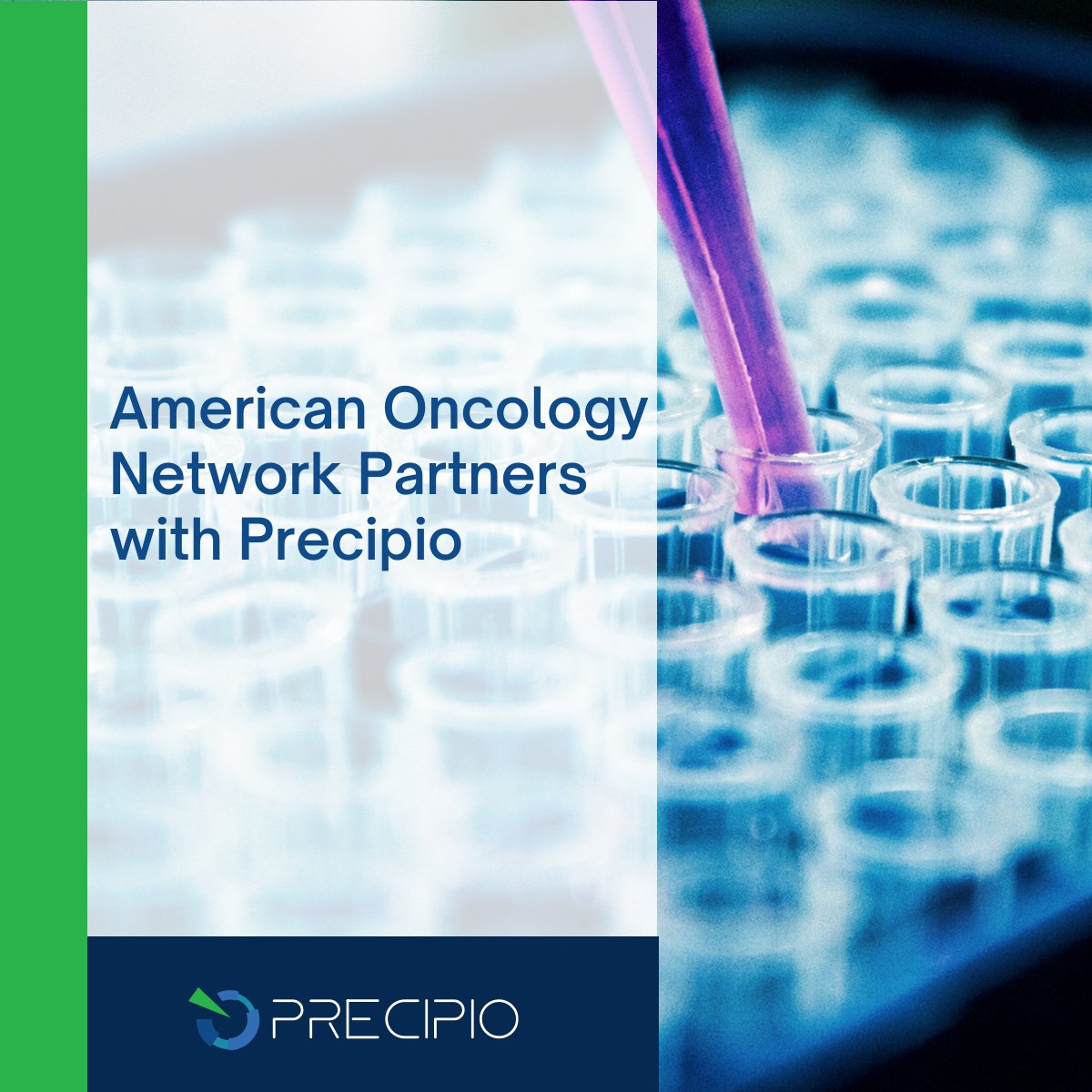 American Oncology Network Partners With Precipio To Bring HemeScreen® Into AON’s Laboratory:...
