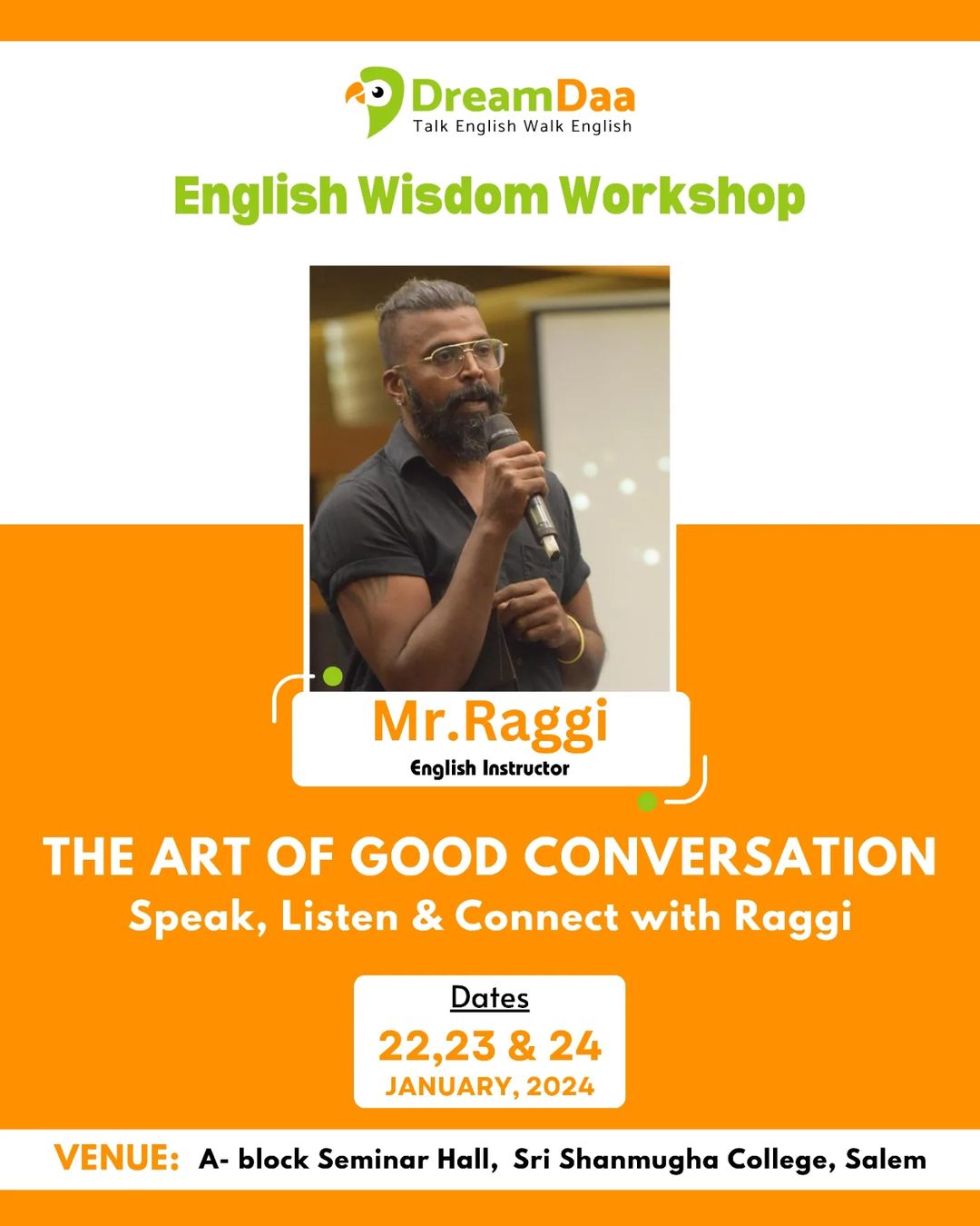 DreamDaa - English Wisdom Workshop📖
English Instructor - Mr.Raggi😎
The Art...
