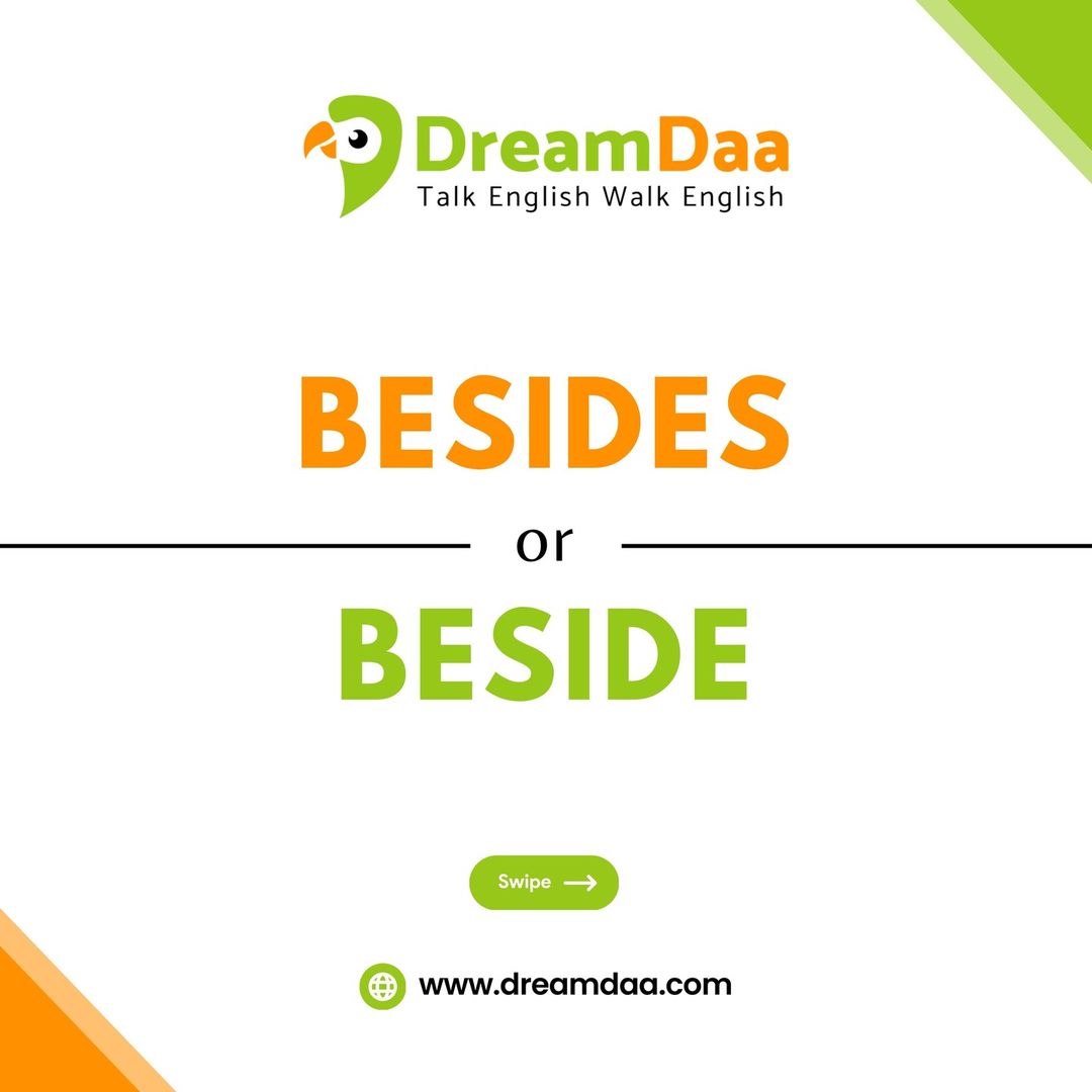 Confused about 'beside' and 'besides'?
This will help you understand the diff...